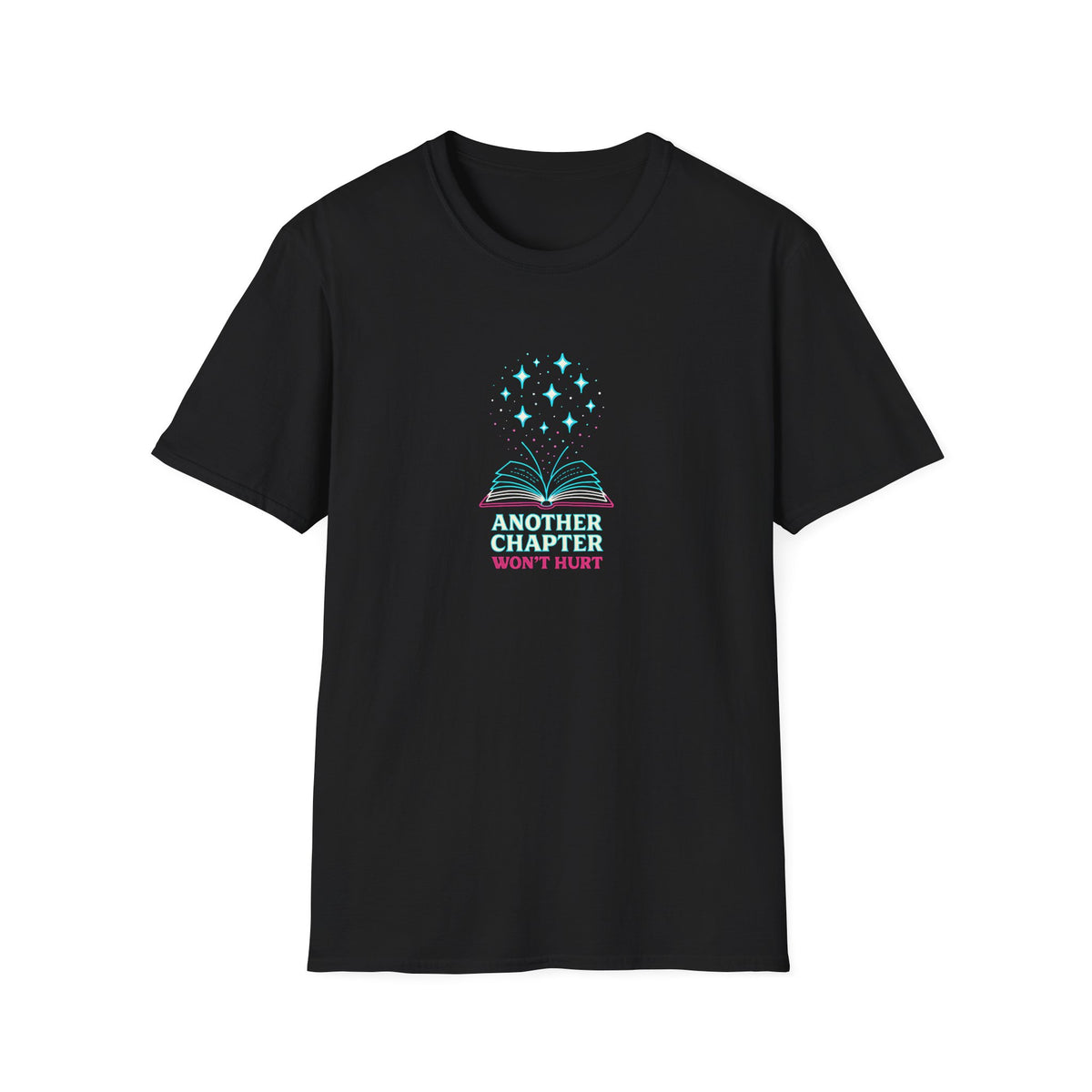 Another Chapter Won't Hurt T-Shirt
