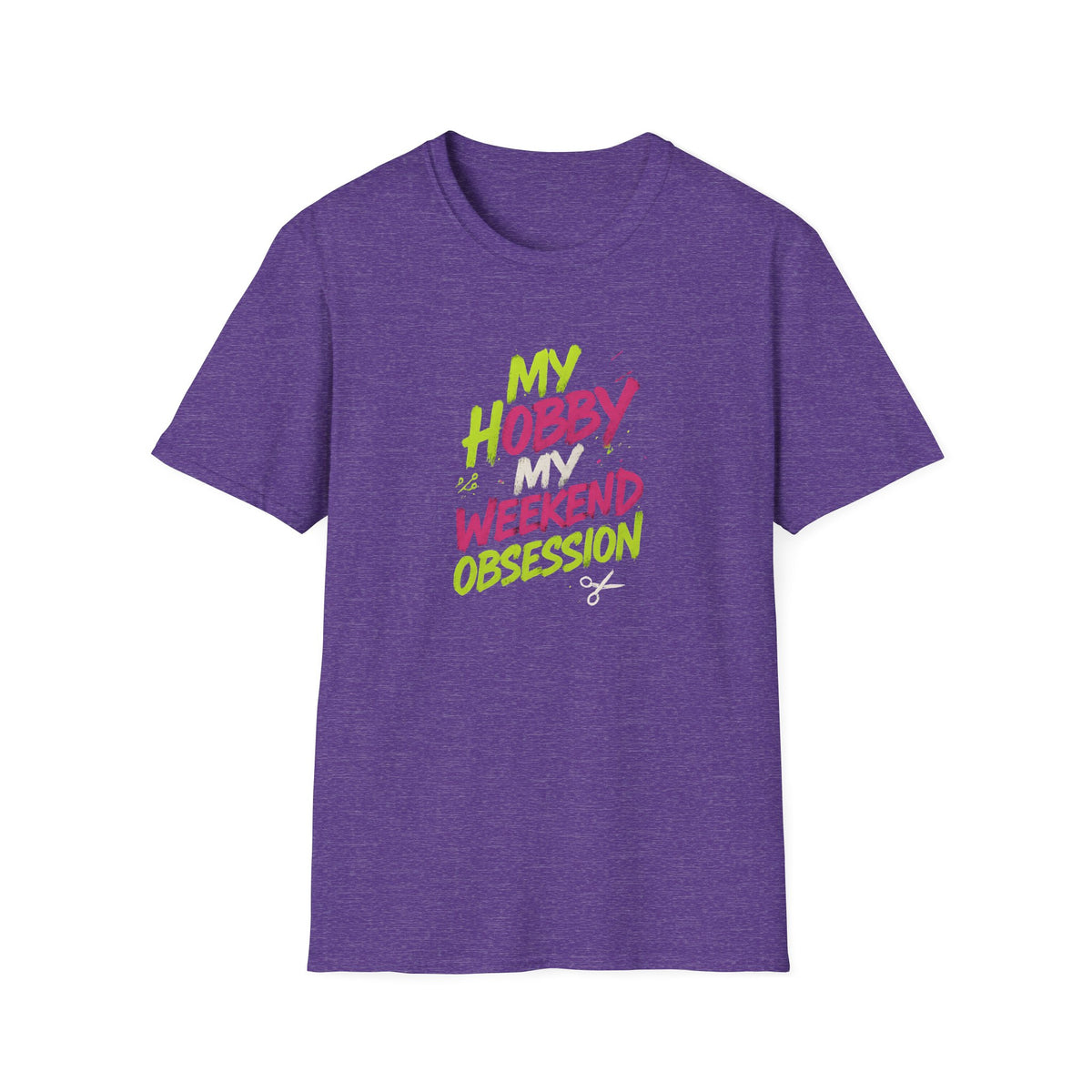 My Hobby Weekend Obsession T-Shirt