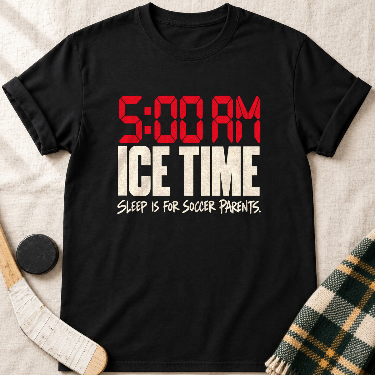 5:00 AM Ice Time Hockey T-Shirt