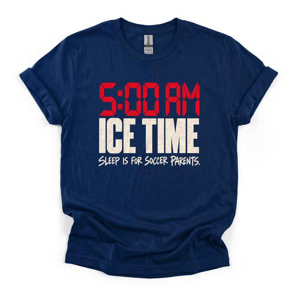 5:00 AM Ice Time Hockey T-Shirt