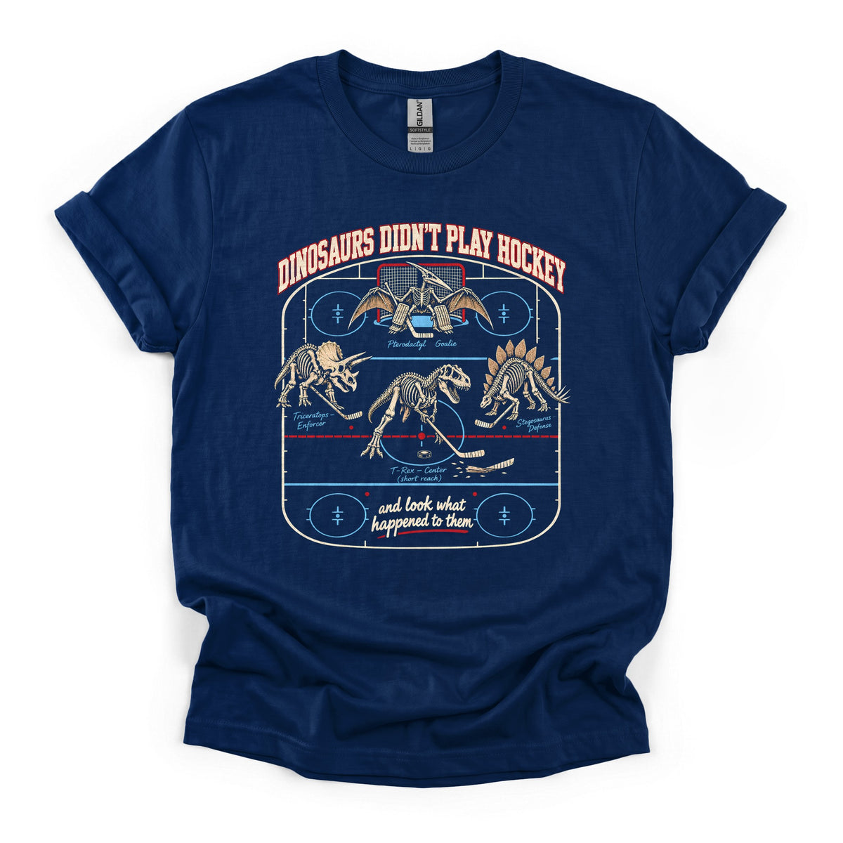 Dinosaurs Didn't Play Hockey T-Shirt