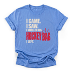 I Came, I Saw, I Smelled His Hockey Bag T-Shirt