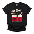 There Goes $300 Hockey T-Shirt