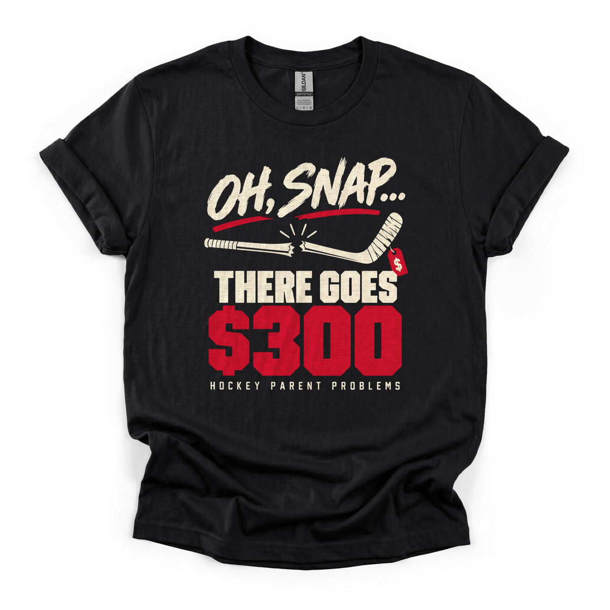 There Goes $300 Hockey T-Shirt