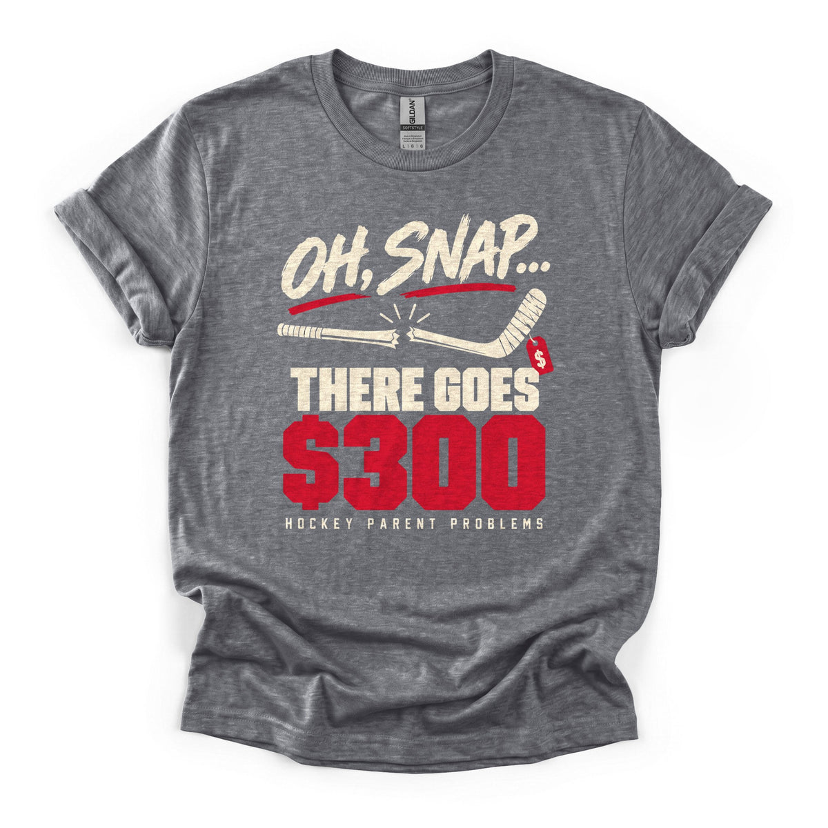 There Goes $300 Hockey T-Shirt