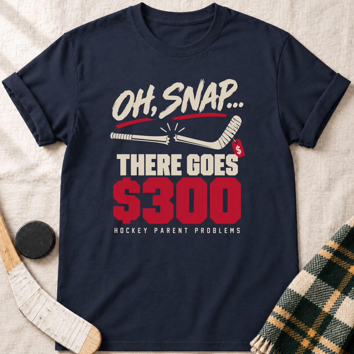 There Goes $300 Hockey T-Shirt