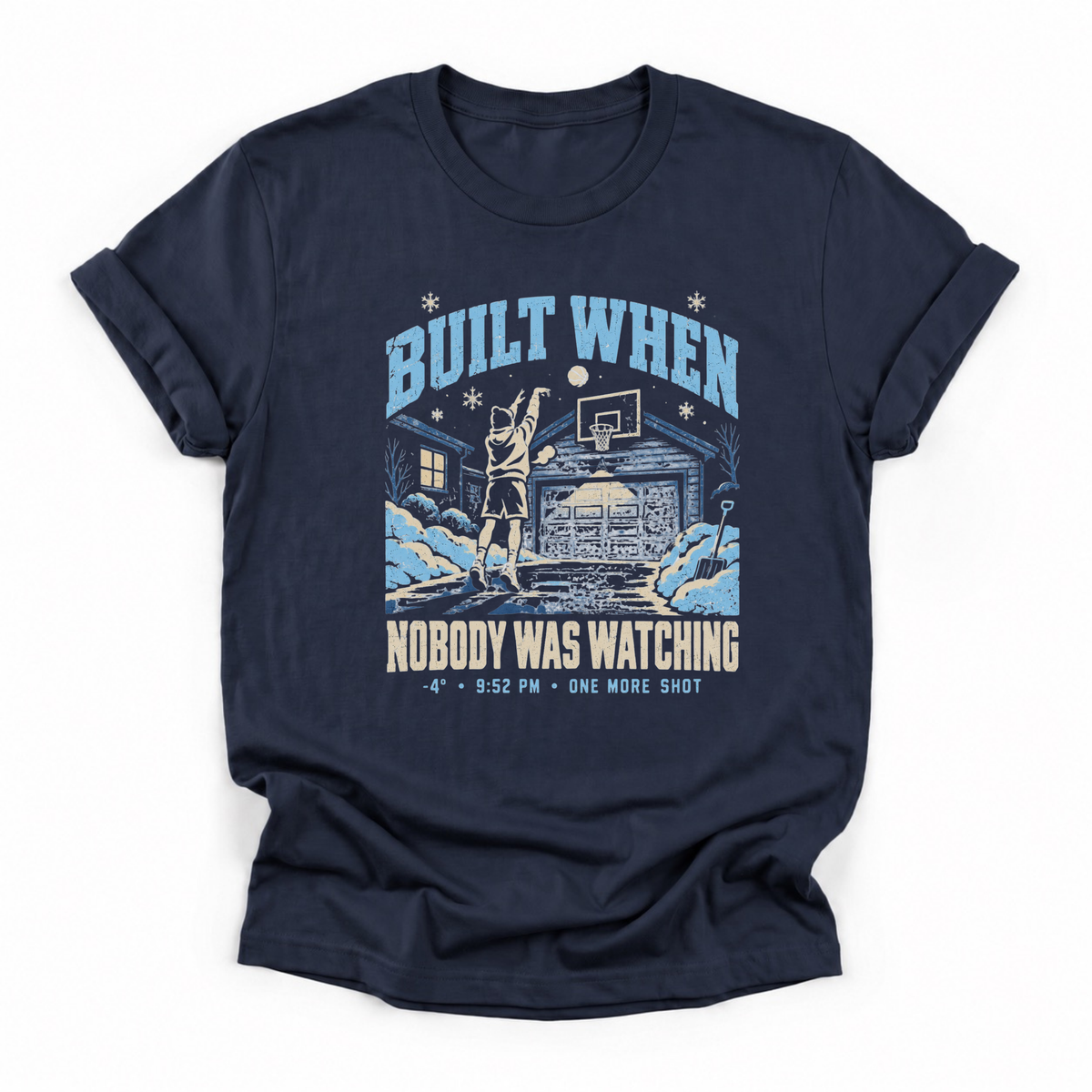 Built When Nobody Was Watching Basketball T-Shirt