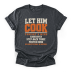 Let Him Cook Basketball T-Shirt