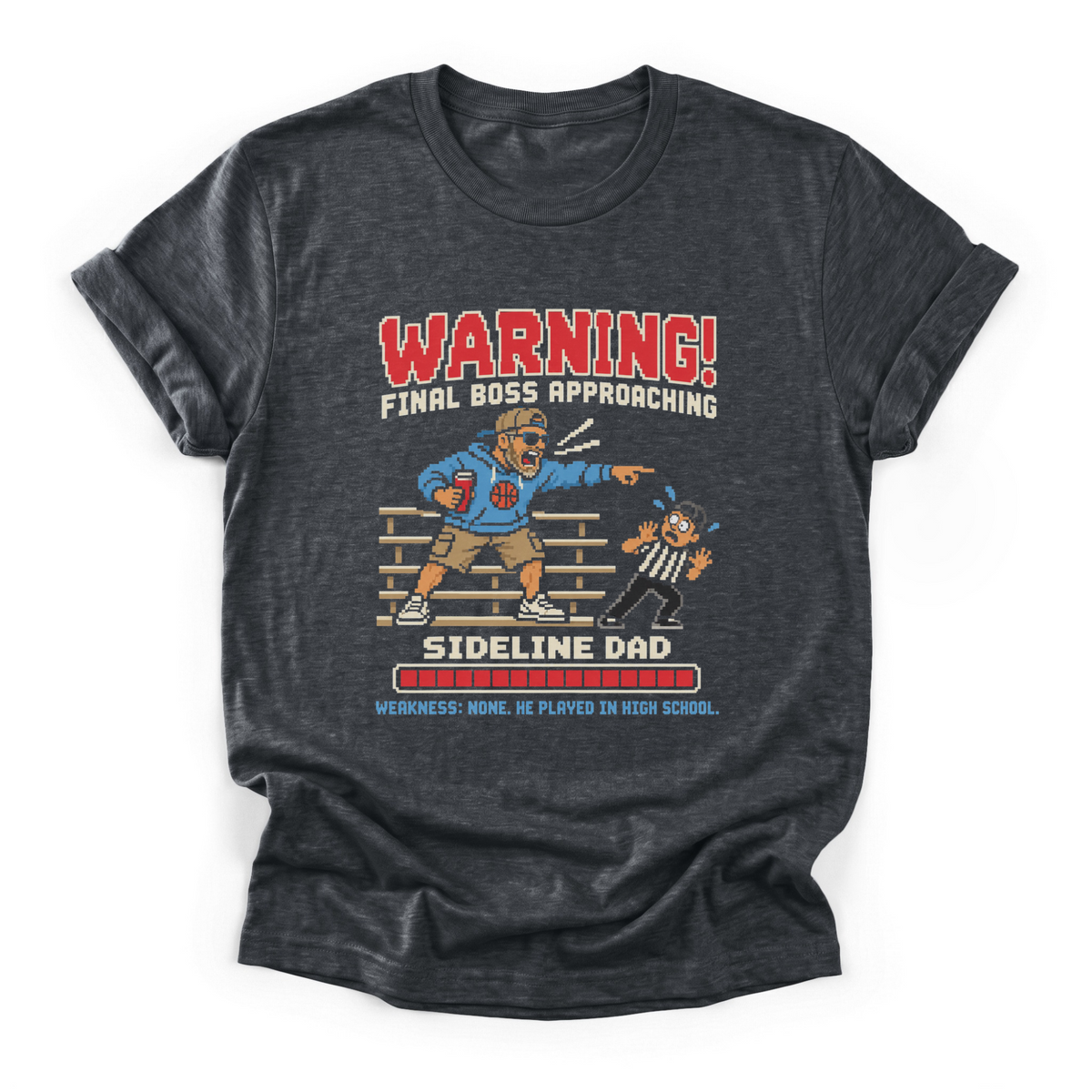 Sideline Dad Final Boss Basketball T-Shirt