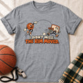 I Didn't Miss, the Rim Moved Basketball T-Shirt