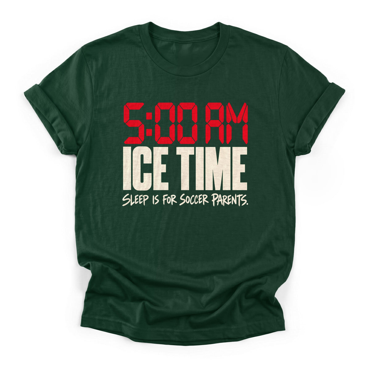 5:00 AM Ice Time Hockey T-Shirt in Forest Green