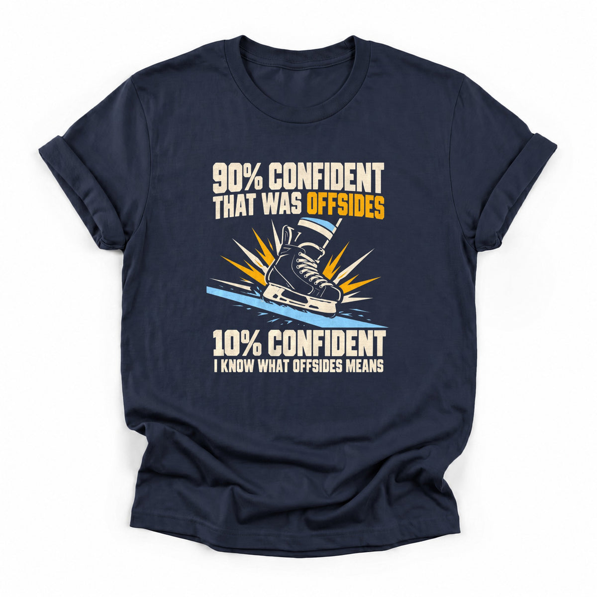 90% Confident That Was Offsides Hockey T-Shirt in Navy