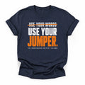 Use Your Jumper Basketball T-Shirt in Navy
